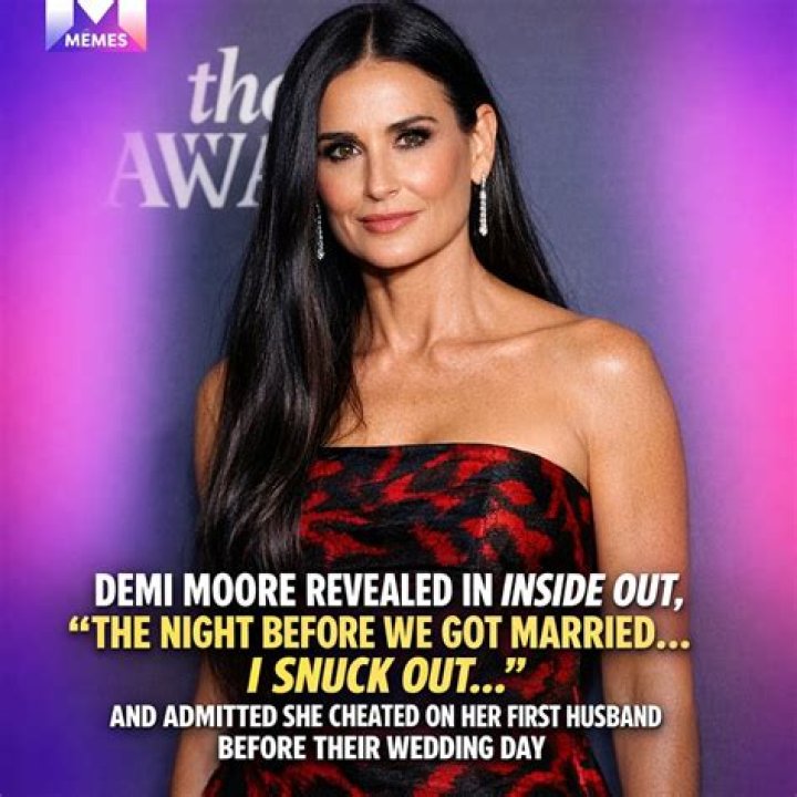 Demi Moore Says She Snuck Out Of Bachelorette Party And Cheated On