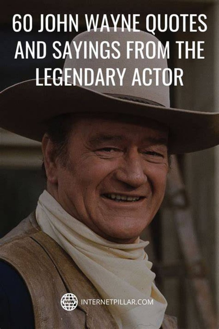 john wayne quotes and sayings John wayne quotes, John wayne, Western