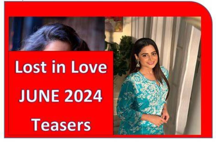 Lost in Love March 2024 Teasers — CelebsCameo