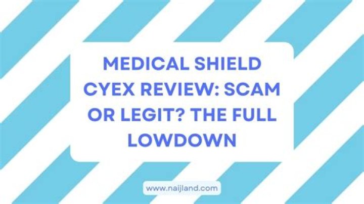 Medical Shield Cyex Review Scam or Legit? The Full Lowdown