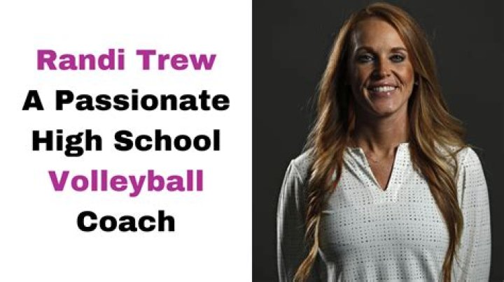 Randi Trew A Passionate High School Volleyball Coach