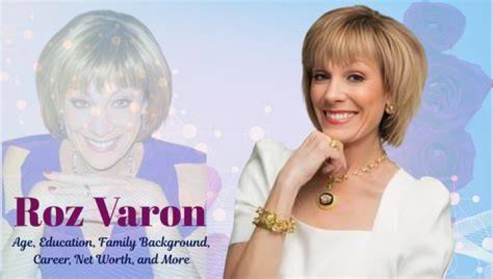 Roz Varon Wiki, Biography, Age, Family, Wikipedia, Net Worth, Husband