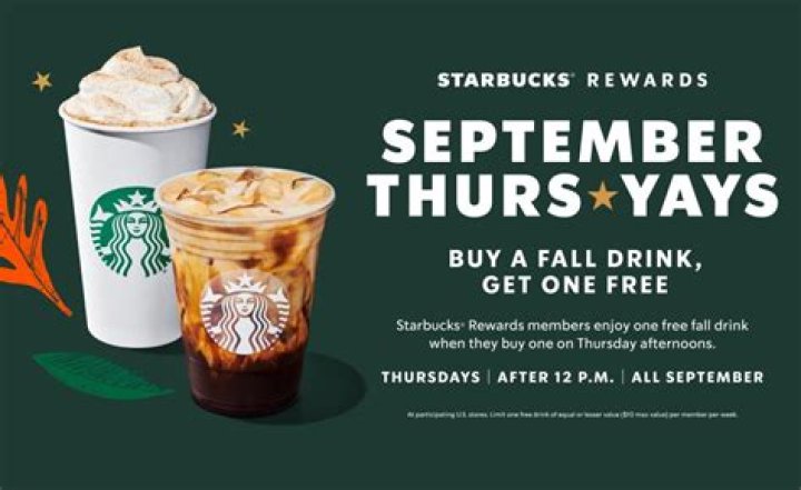 Starbucks Offers Buy One Fall Drink, Get One Free Every Thursday In The