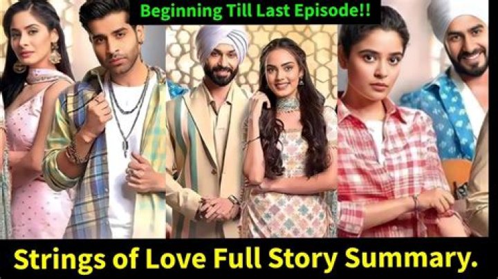 Strings Of Love Full Story, Plot Summary, Episodes, Casts, Teasers &mdash; GQBuzz
