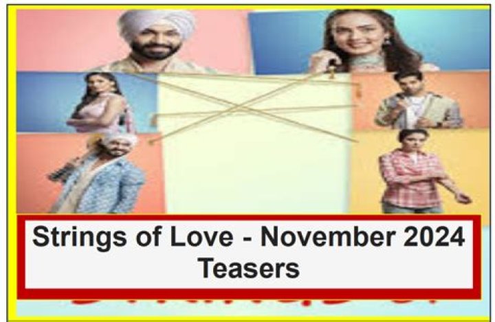 Strings Of Love March 2024 Teasers — GQBuzz