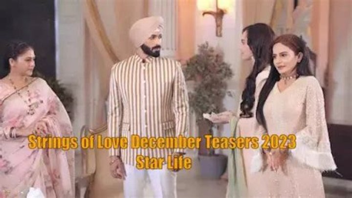 Strings of Love Teasers December 2023 — TellyVast