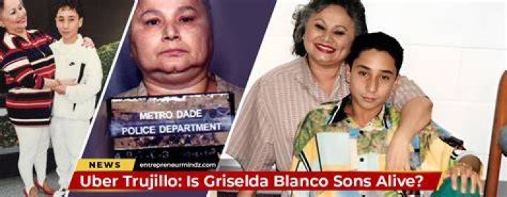 Uber Trujillo Everything About Griselda Blanco's son Dicy Trends