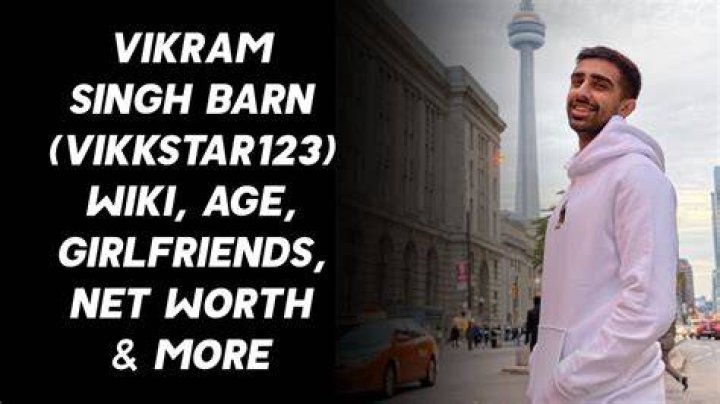 Vikram Barn Age, Net Worth, Girlfriend, Family and Biography (Updated