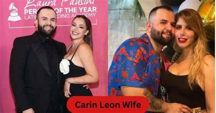 Who is Carin Leon Wife? Know Everything About Her